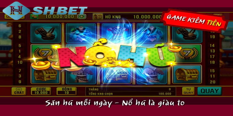 game slot nổ hũ Cách chơi game slot nổ hũ