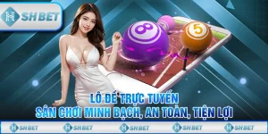 Lô Đề Trực Tuyến – Sân Chơi Minh Bạch, An Toàn, Tiện Lợi
