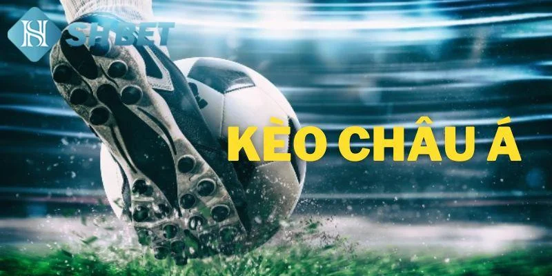 Định nghĩa kèo châu á