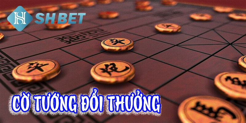 Chiến lược chơi của chuyên gia trong cờ tướng đổi thưởng hiệu quả