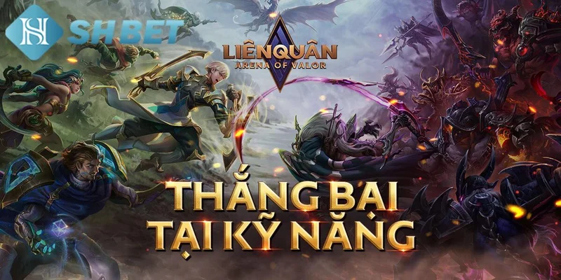 Luật chơi cá cược Liên Quân tại SHBET cho người mới