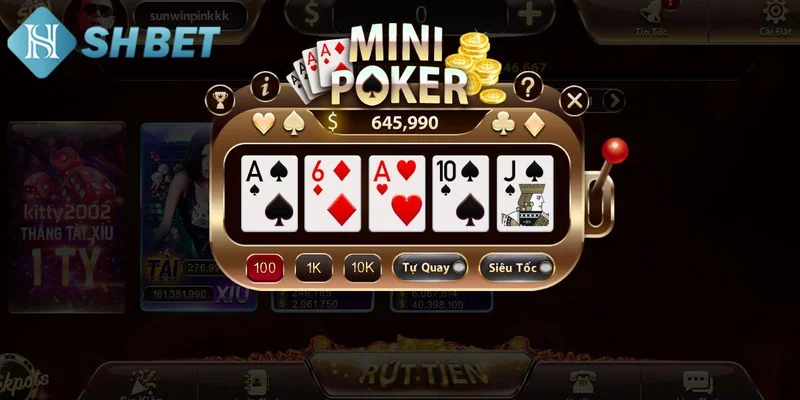 Lý do Mini Poker phổ biến trong sảnh game trực tuyến SHBET