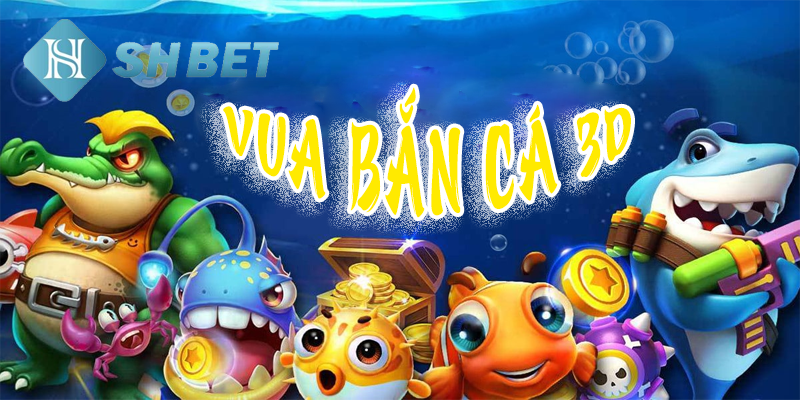 Lý do nên tham gia trò chơi vua bắn cá 3d